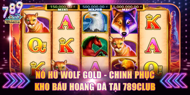 Nổ hũ Wolf Gold