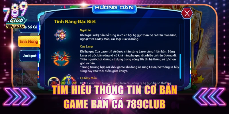 Tìm hiểu thông tin cơ bản game bắn cá 789Club