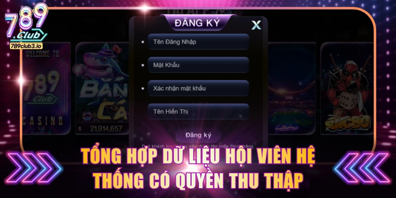 Tổng hợp dữ liệu hội viên hệ thống có quyền thu thập
